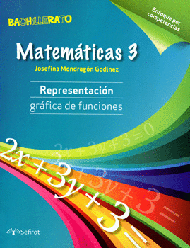 MATEMÁTICAS 3 REPRESENTACIÓN GRÁFICA DE FUNCIONES BACHILLERATO