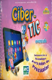 CIBER-TIC PREESCOLAR AVANZADO 3 (INCLUYE CD)