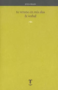 TU VERANO EN MIS ALAS Y VERBAL