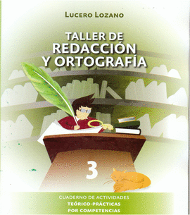 TALLER DE REDACCION Y ORTOGRAFIA 3 SEC