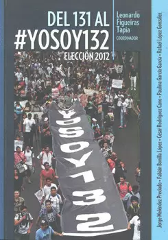 DEL 131 AL YO SOY 132 ELECCION 2012 C/CD