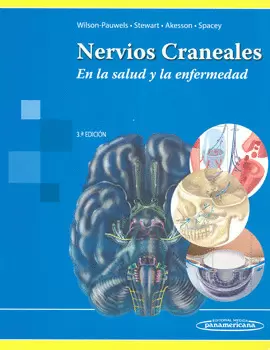 NERVIOS CRANEALES EN LA SALUD Y LA ENFERMEDAD