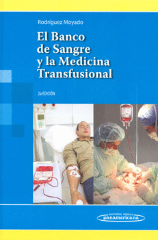 EL BANCO DE SANGRE Y LA MEDICINA TRANSFUSIONAL