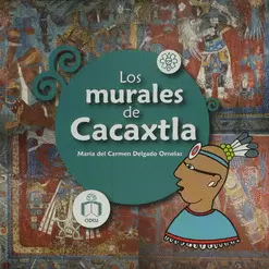 LOS MURALES DE CACAXTLA