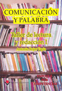 COMUNICACION Y PALABRA TALLER DE LECTURA Y REDACCION 1