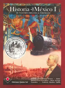 HISTORIA DE MEXICO 1 DE NUESTROS ORIGENES AL PORFIRIATO