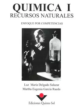 QUIMICA 1 RECURSOS NATURALES ENFOQUE POR COMPETENCIAS