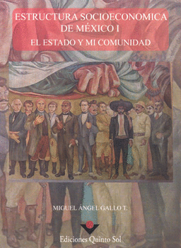 ESTRUCTURA SOCIOECONOMICA DE MÉXICO 1 EL ESTADO Y MI COMUNIDAD