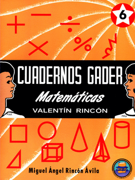 CUADERNOS GADER 6 MATEMATICAS