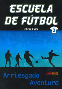 ESCUELA DE FUTBOL ARRIESGADA AVENTURA 2
