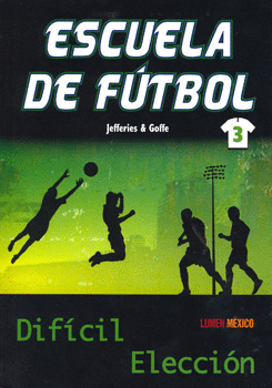 ESCUELA DE FUTBOL DIFICIL ELECCION  3