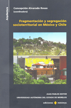 FRAGMENTACION Y SEGREGACION SOCIOTERRITORIAL EN MEXICO Y