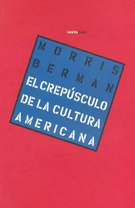 EL CREPUSCULO DE LA CULTURA AMERICANA