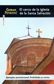 CERCO DE LA IGLESIA DE LA SANTA SALVACION, EL