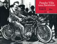 PANCHO VILLA TOMA ZACATECAS