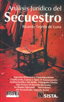 ANALISIS JURIDICO DEL SECUESTRO PRIMERA EDICION