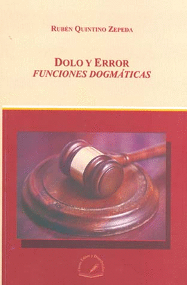 DOLO Y ERROR FUNCIONES DOGMATICAS