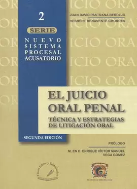 JUICIO ORAL PENAL TECNICA Y ESTRATEGIAS DE LITIGACION ORAL