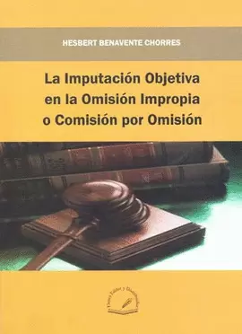 IMPUTACION OBJETIVA EN LA OMISION IMPROPIA O COMISION