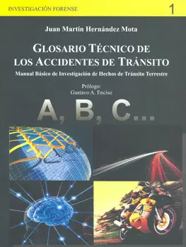 GLOSARIO TECNICO DE LOS ACCIDENTES DE TRANSITO MANUAL BASICO
