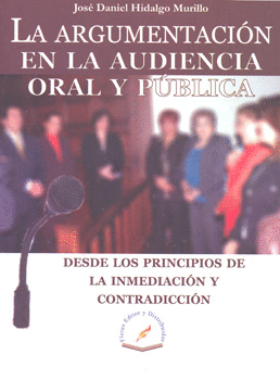 LA ARGUMENTACION EN LA AUDIENCIA ORAL Y PUBLICA