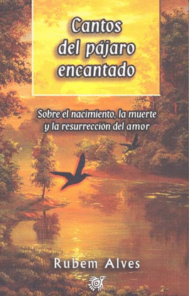CANTOS DEL PAJARO ENCANTADO