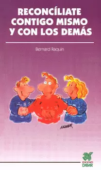 RECONCÍLIATE CONTIGO MISMO Y CON LOS DEMÁS