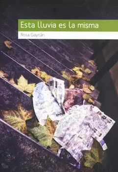 ESTA LLUVIA ES LA MISMA