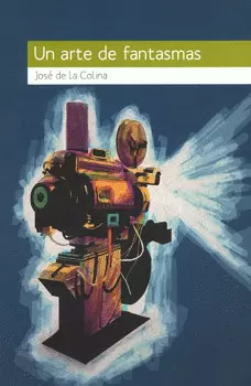 UN ARTE DE FANTASMAS