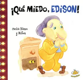 QUE MIEDO, EDISON
