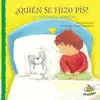 QUIEN SE HIZO PIS?
