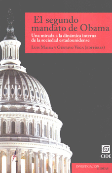 EL SEGUNDO MANDATO DE OBAMA UNA MIRADA A LA DINÁMICA INTERNA DE LA SOCIEDAD ESTADOUNIDENSE