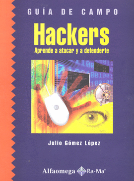 HACKERS APRENDE A ATACAR Y A DEFENDERTE