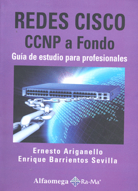 REDES CISCO CCNP A FONDO GUIA DE ESTUDIO PARA PROFESIONALES