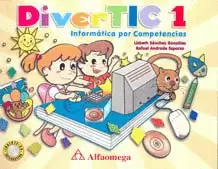 DIVERTIC 1 INFORMATICA POR COMPETENCIAS