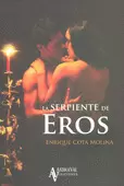 LA SERPIENTE DE EROS