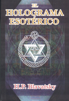 EL HOLOGRAMA ESOTERICO