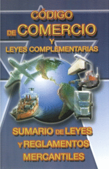 CODIGO DE COMERCIO Y LEYES COMPLEMENTARIAS 2018