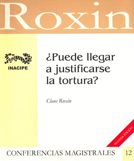 PUEDE LLEGAR A JUSTIFICARSE LA TORTURA