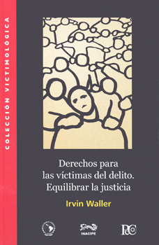 DERECHOS PARA LAS VÍCTIMAS DEL DELITO EQUILIBRAR LA JUSTICIA