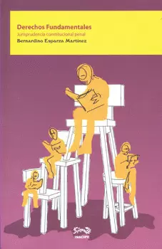 DERECHOS FUNDAMENTALES JURISPRUDENCIA CONSTITUCIONAL PENAL