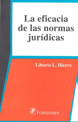 LA EFICACIA DE LAS NORMAS JURIDICAS