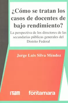 COMO SE TRATAN LOS CASOS DE DOCENTES DE BAJO RENDIMIENTO