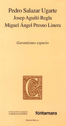 GARANTISMO ESPURIO