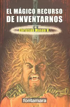 EL MAGICO RECURSO DE INVENTARNOS