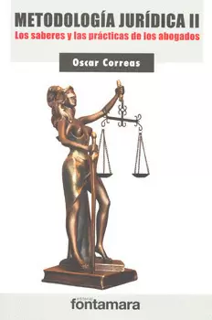 METODOLOGIA JURIDICA 2 LOS SABERES Y LAS PRACTICAS