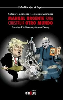 MANUAL URGENTE PARA CONSTRUIR OTRO MUNDO