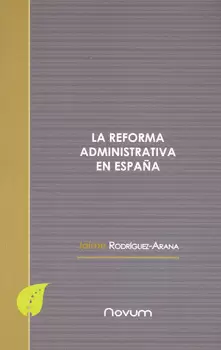 REFORMA ADMINISTRATIVA EN ESPAÑA, LA