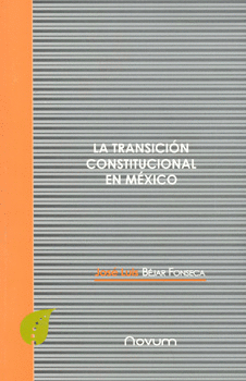 TRANSICION CONSTITUCIONAL EN MEXICO, LA
