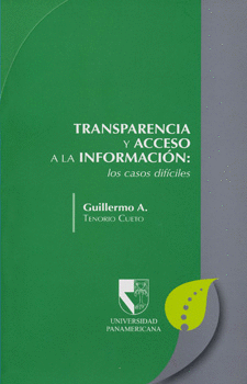 TRANSPARENCIA Y ACCESO A LA INFORMACIÓN LOS CASOS DIFÍCILES